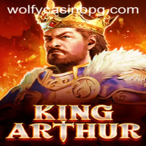 Discover the Allure of KingArthur: A Legendary Game and win222.bet Connection